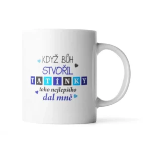 Dárkový hrneček - Když Bůh stvořil tatínky - 330 ml - Sablio