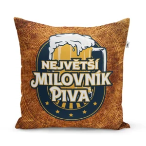 Polštářek s potiskem - Největší milovník piva - 40 x 40 cm - Sablio