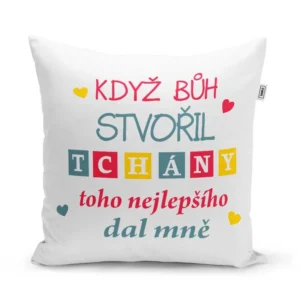 Sablio Polštář Když Bůh stvořil tchány: 40x40 cm